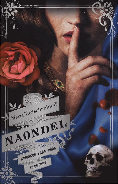 Cover for Maria Turtschaninoff · Röda klostret: Naondel (Inbunden Bok) (2016)