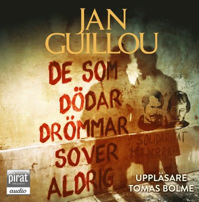 Cover for Jan Guillou · Det stora århundradet: De som dödar drömmar sover aldrig (Audiobook (CD)) (2018)