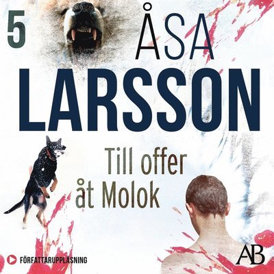Cover for Åsa Larsson · Rebecka Martinsson: Till offer åt Molok (Lydbok (MP3)) (2012)
