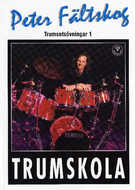 Cover for Fältskog Peter · Trumskola = Rumpukoulu = Trommeskole (m. CD) (Book/CD) (2005)