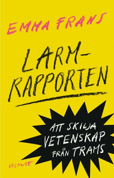 Cover for Emma Frans · Larmrapporten (Book) (2017)