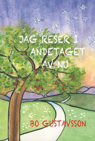 Cover for Bo Gustavsson · Jag reser i andetaget av nu (Book) (2021)