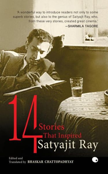 Cover for Bhaskar Chattopadhyay · 14 : Stories That Inspired Satyajit Ray (Paperback Book) (2015)