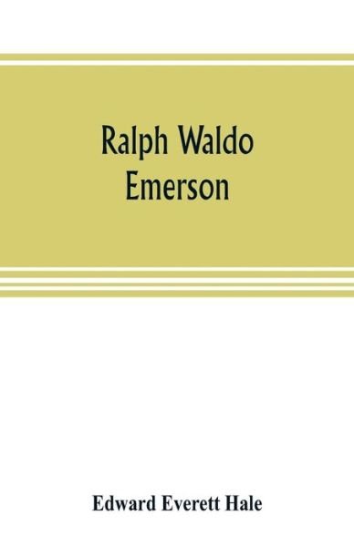 Cover for Edward Everett Hale · Ralph Waldo Emerson (Paperback Book) (2019)