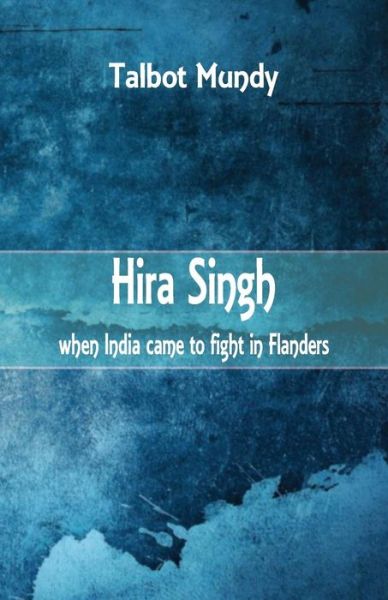 Hira Singh - Talbot Mundy - Bücher - Alpha Editions - 9789386686930 - 6. September 2017