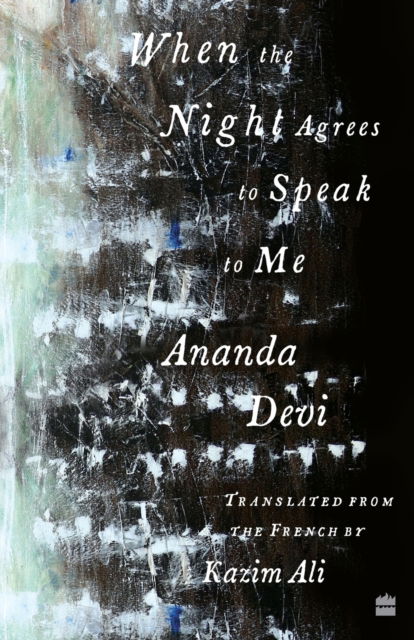 Cover for Ananda Devi · When The Night Agrees To Speak To Me (Paperback Book) (2021)