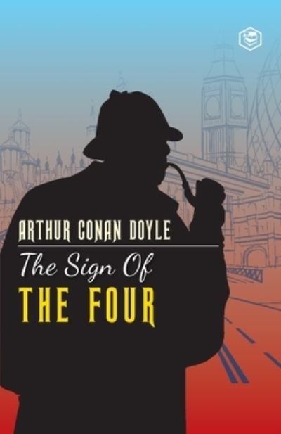 Cover for Sir Arthur Conan Doyle · The Sign of The Four (Paperback Bog) (2021)