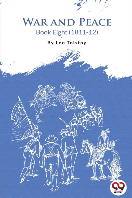 Cover for Leo Tolstoy · War and Peace Book 8 (Paperback Book) (2022)