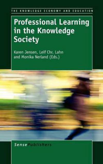 Cover for Karen Jensen · Professional Learning in the Knowledge Society (Hardcover Book) (2012)