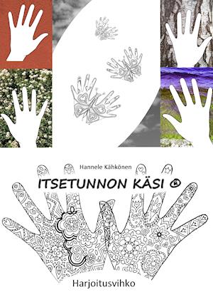 Cover for Kähkönen · Itsetunnon käsi harjoitusvihko (Book)