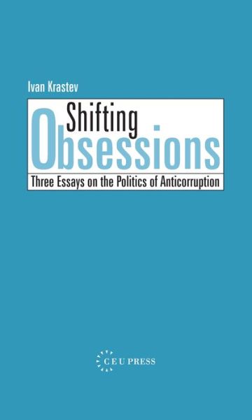 Cover for Ivan Krastev · Shifting Obsessions (Paperback Book) (2004)