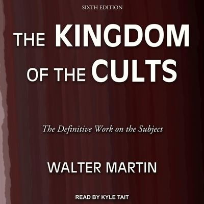 Cover for Walter Martin · The Kingdom of the Cults Lib/E (CD) (2021)