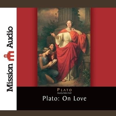 Cover for Plato · Plato: On Love (CD) (2010)