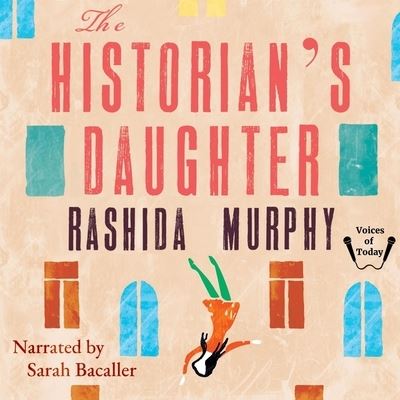 Cover for Rashida Murphy · The Historian's Daughter Lib/E (CD) (2021)