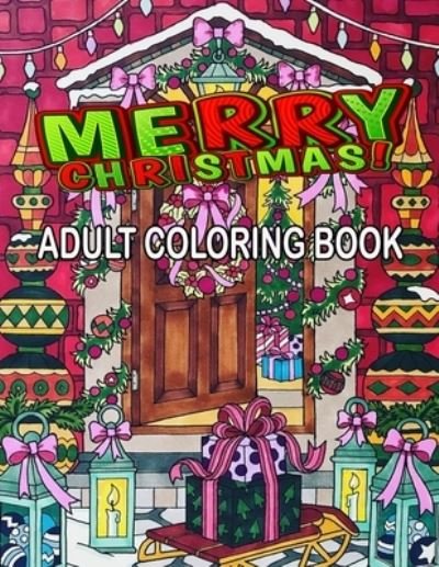 Cover for Mark Baker · Merry Christmas Adult Coloring Book (Paperback Bog) (2021)