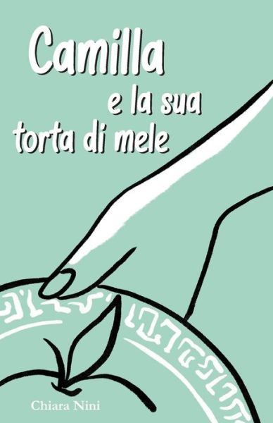 Cover for Lupy World · Camilla e la sua torta di mele (Paperback Book) (2021)