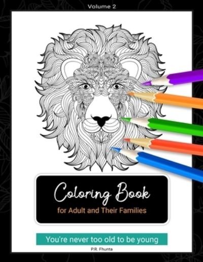 Cover for P R Fhunta · Coloring Book for Adult and Their Families, Volume 2 (Paperback Book) (2020)