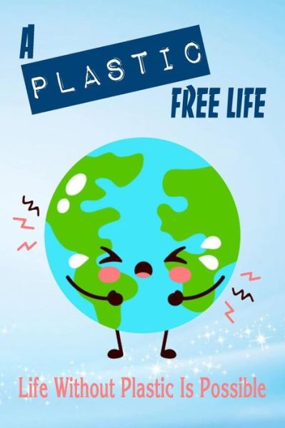 Cover for Jamila Branch · A Plastic Free Life (Paperback Book) (2020)