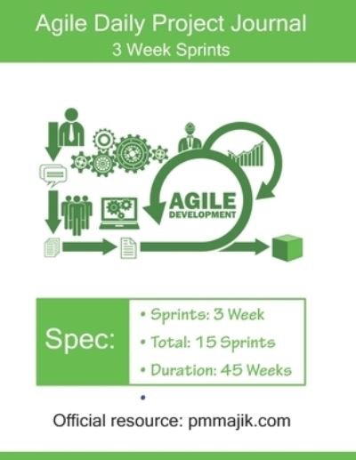 Cover for Pm Majik · Agile Daily Project Journal: 3 Week Sprints (Paperback Book) (2020)