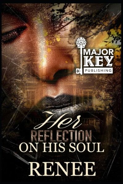 Cover for Renee · Her Reflection On His Soul (Paperback Book) (2021)