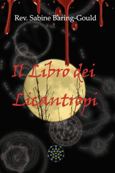 Cover for Sabine Baring-Gould · Il Libro dei Licantropi (Paperback Book) (2018)