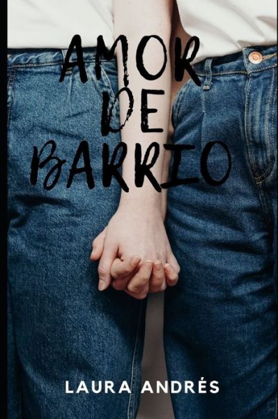 Cover for Laura Andrés · Amor de barrio (Paperback Book) (2020)