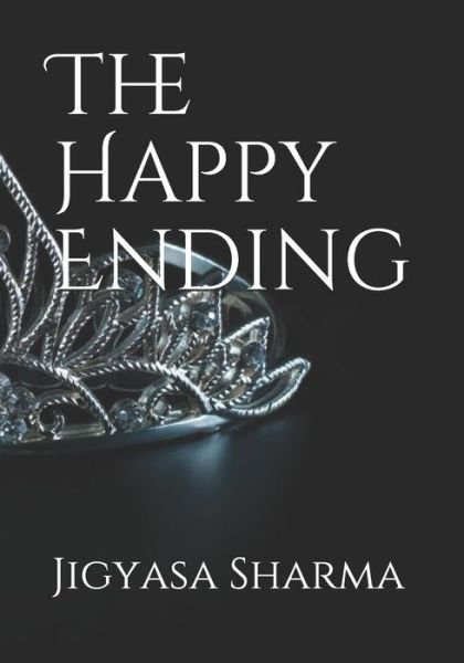 Cover for Jigyasa Sharma · The Happy Ending (Paperback Bog) (2020)