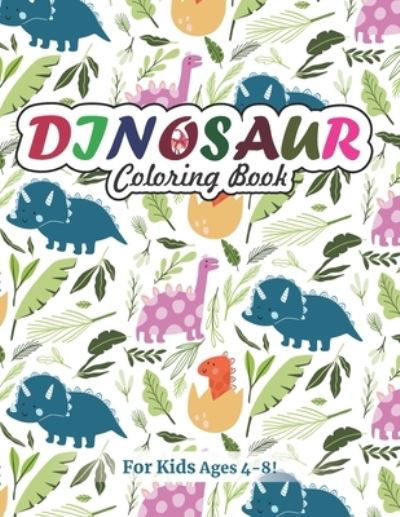 Cover for The Universal Book House · Dinosaur Coloring Book for Kids Ages 4-8! (Pocketbok) (2020)