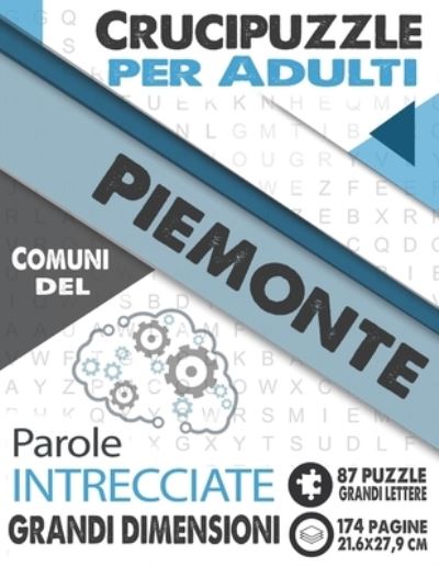 Crucipuzzle per Adulti - Città E Villaggi d'Italia Edizioni - Libros - Independently Published - 9798691104930 - 27 de septiembre de 2020