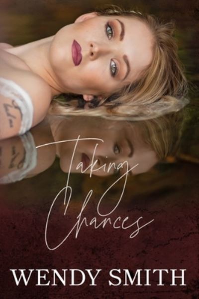 Cover for Wendy Smith · Taking Chances (Paperback Book) (2020)