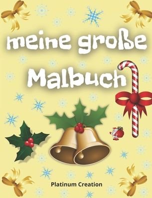 Meine Grosse Malbuch - Power Smart Books - Książki - Independently Published - 9798695135930 - 8 października 2020