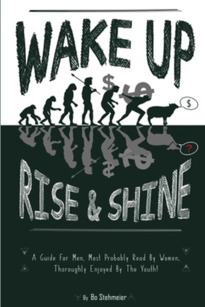 Cover for Bo Stehmeier · WAKE UP! Rise &amp; Shine (Paperback Book) (2021)