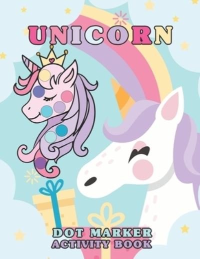 Cover for Moufartr Edition · Unicorn Dot Markers Activity Book (Paperback Book) (2021)