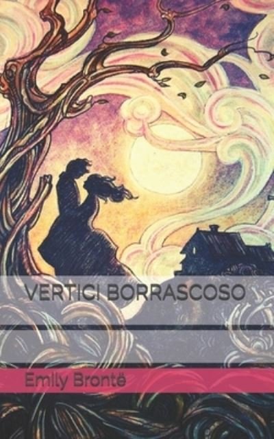Cover for Emily Bronte · Vertici Borrascoso (Taschenbuch) (2021)