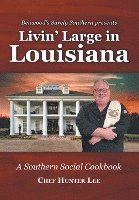 Cover for Chef Hunter Lee · Livin' Large in Louisiana: A Southern Social Cookbook (Pocketbok) (2022)