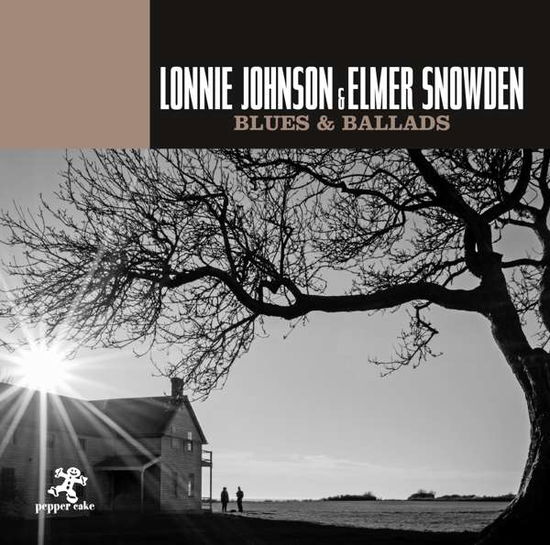 Blues & Ballads - Johnson Lonnie and Elmer Snowden - Musiikki - Peppercake - 0090204523931 - perjantai 20. heinäkuuta 2018