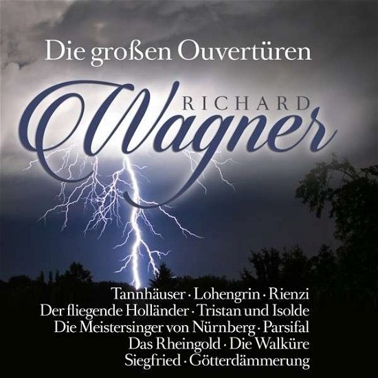 Cover for Wagner,richard / Karajan,herbert Von / Keilberth · Richard Wagner: Die Grobem Ouverturen (CD) (2014)