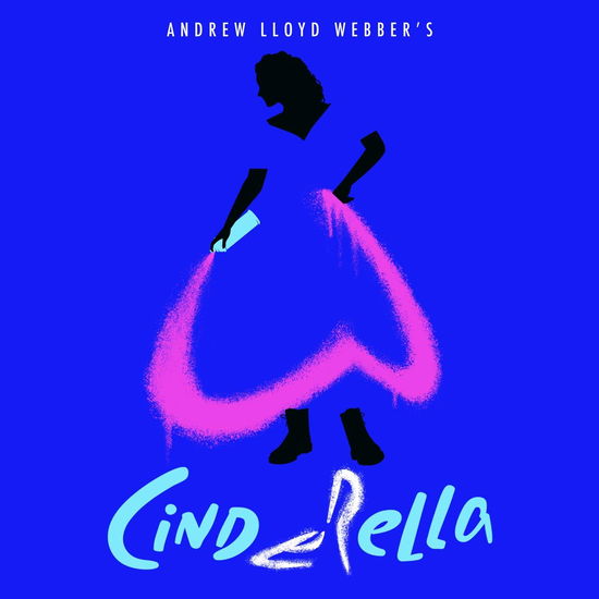 Cinderella (Original Soundtrack) - Andrew Lloyd Webber - Musikk - POLYDOR - 0602507430931 - 9. juli 2021