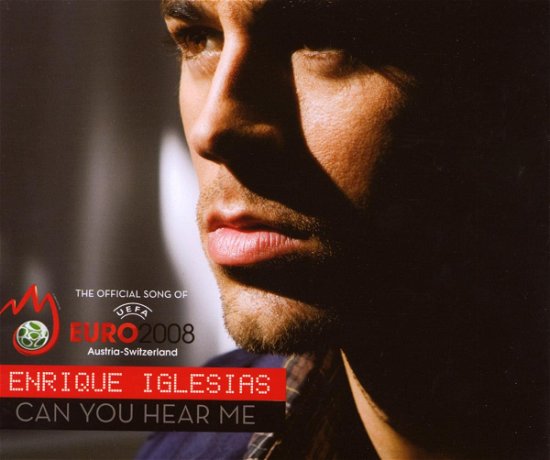Can You Hear Me - Enrique Iglesias - Muziek - INTES - 0602517749931 - 30 mei 2008