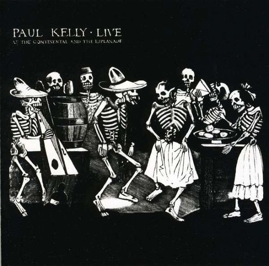 Live at the Continental and the Esplanade - Paul Kelly - Musiikki - GAWD AGGIE - 0602527397931 - maanantai 13. toukokuuta 1996