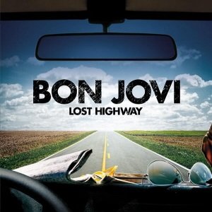 Lost Highway - Bon Jovi - Music -  - 0602547030931 - November 4, 2016