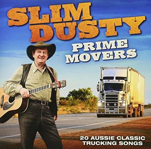 Prime Movers - Slim Dusty - Música - UNIVERSAL - 0602547887931 - 22 de julho de 2016