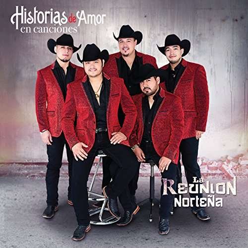 Cover for Reunion Nortena · Historias De Amor En Canciones (CD) (2016)