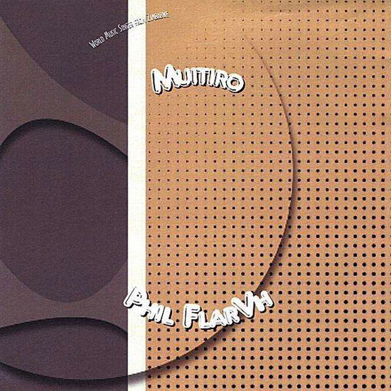 Cover for Phil Flarvh · Muitiro (CD) (2008)