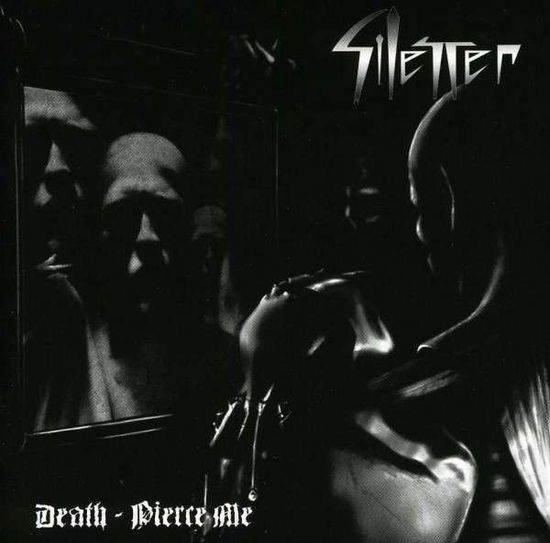 Death - Pierce Me - Silencer - Musiikki - PROPHECY - 0884388400931 - torstai 12. helmikuuta 2004