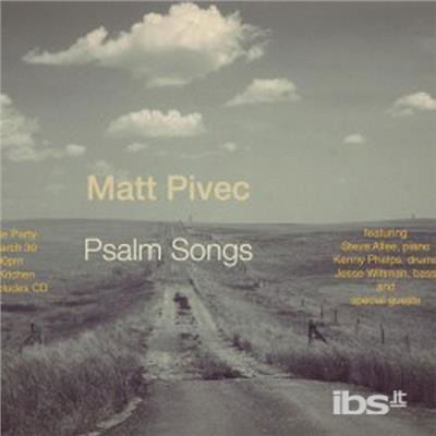 Matt Pivec-Psalm Songs - Pivec Matt - Música - Allegro - 0884501982931 - 6 de novembro de 2015