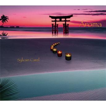 Cover for Sylvain Carel · Aroma (CD) (2020)