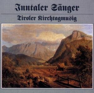 Volksmusik - Inntaler S?nger / Tiroler Kirchtagmusig - Muziek - BOGNER - 4012897035931 - 15 november 1990