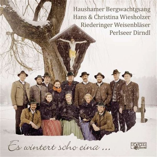 Cover for Perlseer Dirndl / Haushamer Bergw. / Riederi · Es Wintert Scho Eina (CD) (2015)