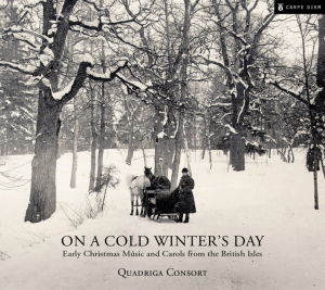 * on a Cold Winter´s Day - Quadriga Consort - Musik - Carpe Diem - 4032324162931 - 24. September 2012